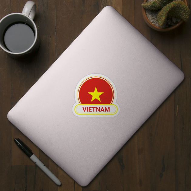 Vietnam Country Badge - Vietnam Flag by Yesteeyear